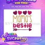 Free Heart Design Free Mama Bestie Love Free SVG - Instant Download