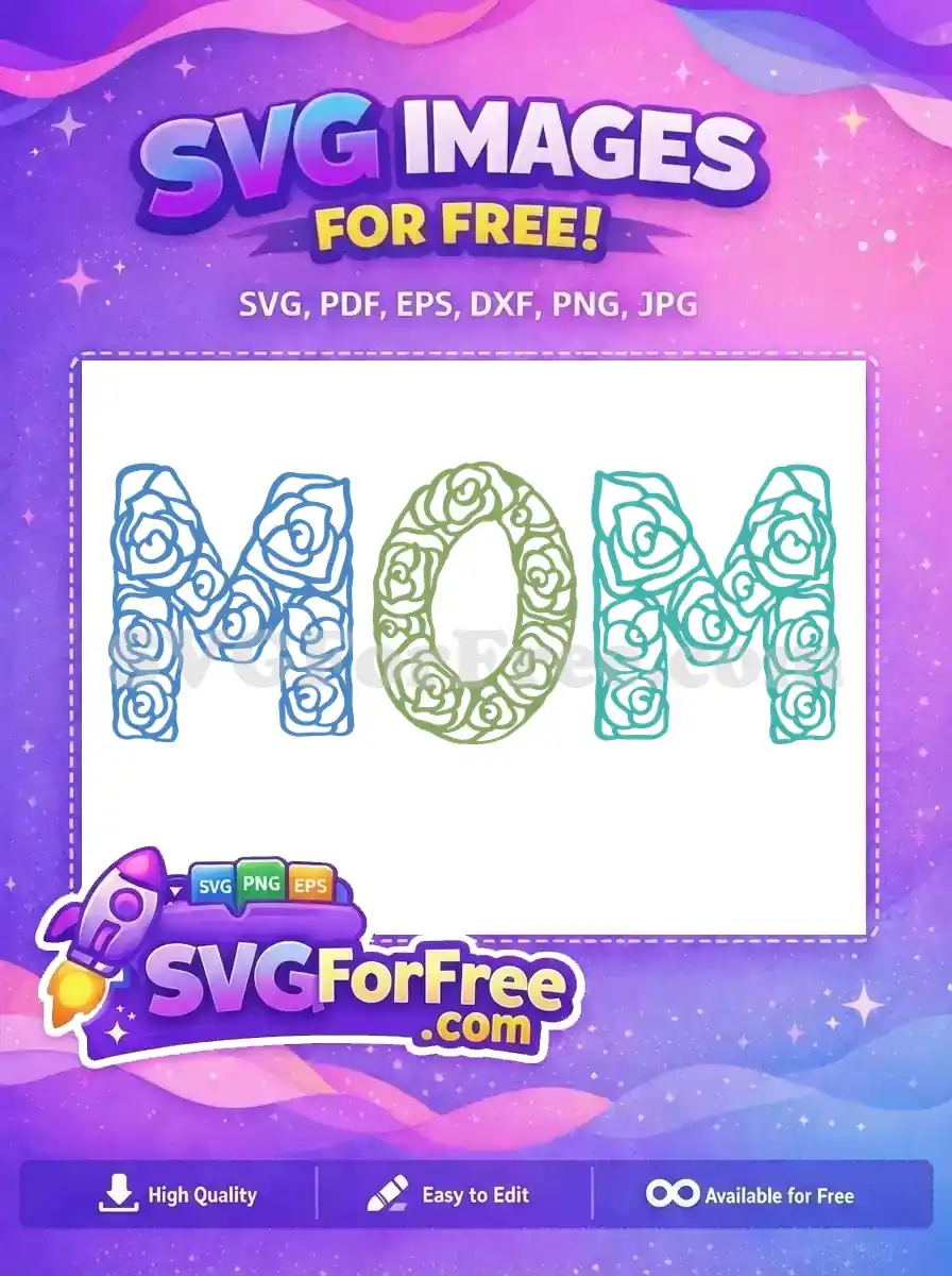 Free Floral Letter Mom Free Green Blue Roses Free SVG