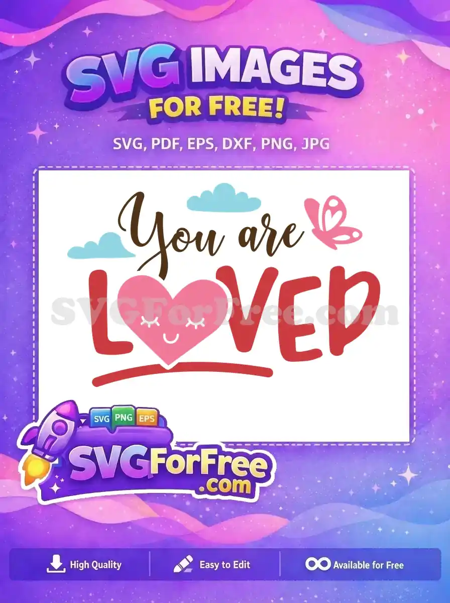 Free Smiling Heart Eyes Free Butterfly Clouds You Are Loved Free SVG