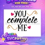 Free Love Hearts Free Swirls You Complete Me Free SVG - Instant Download