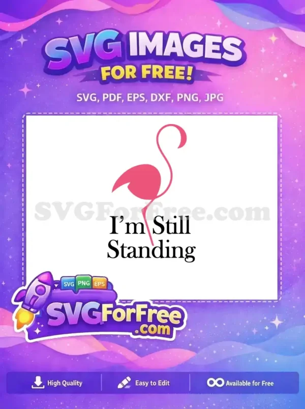 Free Pink Flamingo Free I'm Still Standing Elton John Free SVG