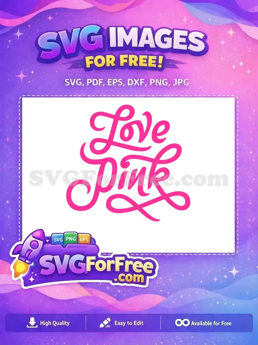 Free Love Pink Design Free Bold Letters Love Free SVG