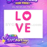 Free Heart Detail Free Pink Letters Love Free SVG - Instant Download