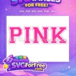 Free Bold Pink Letters Free Love Design Free SVG - Instant Download