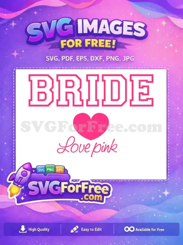 Free Bride Heart Free Love Pink Wedding Free SVG