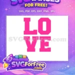 Free Pink Love Letters Free Heart Decorations Valentine Free SVG - Instant Download