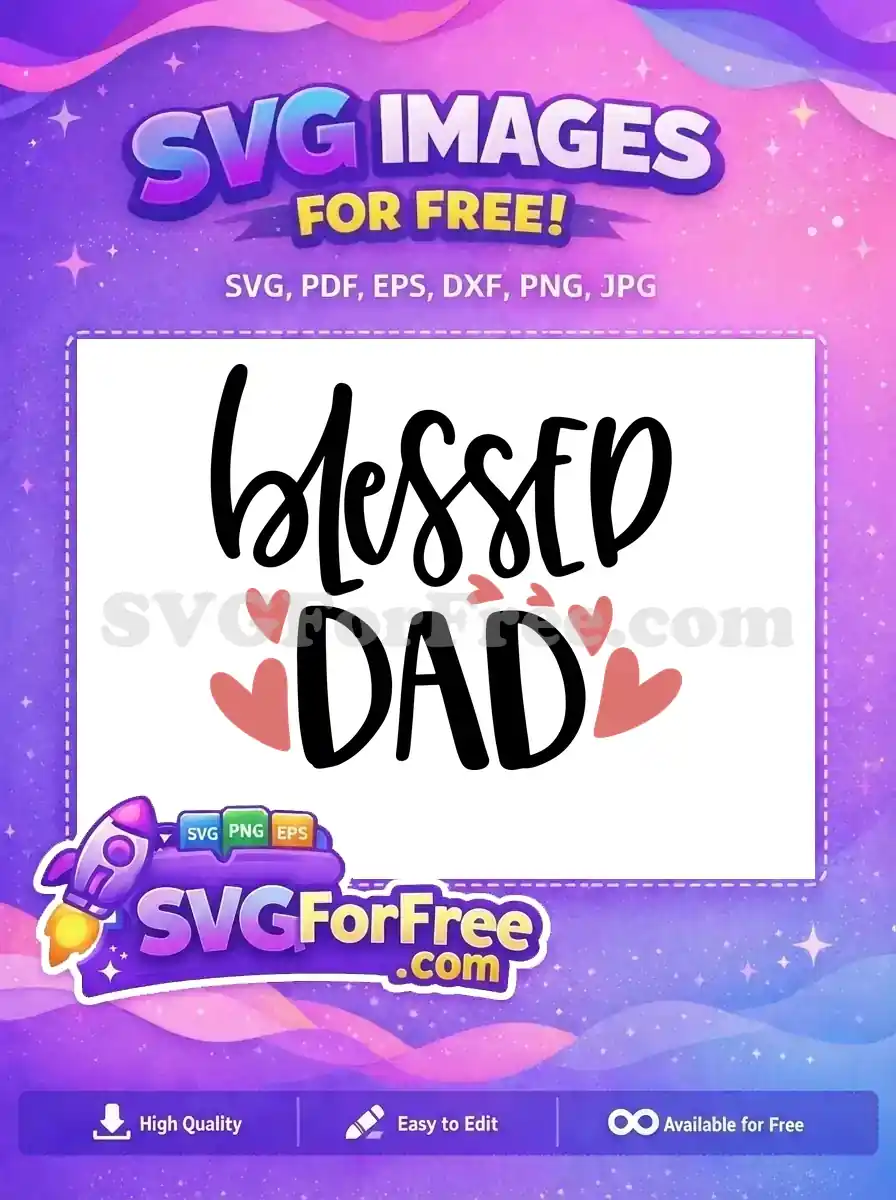 Free Blessed Script Free Dad Pink Hearts Love Free SVG