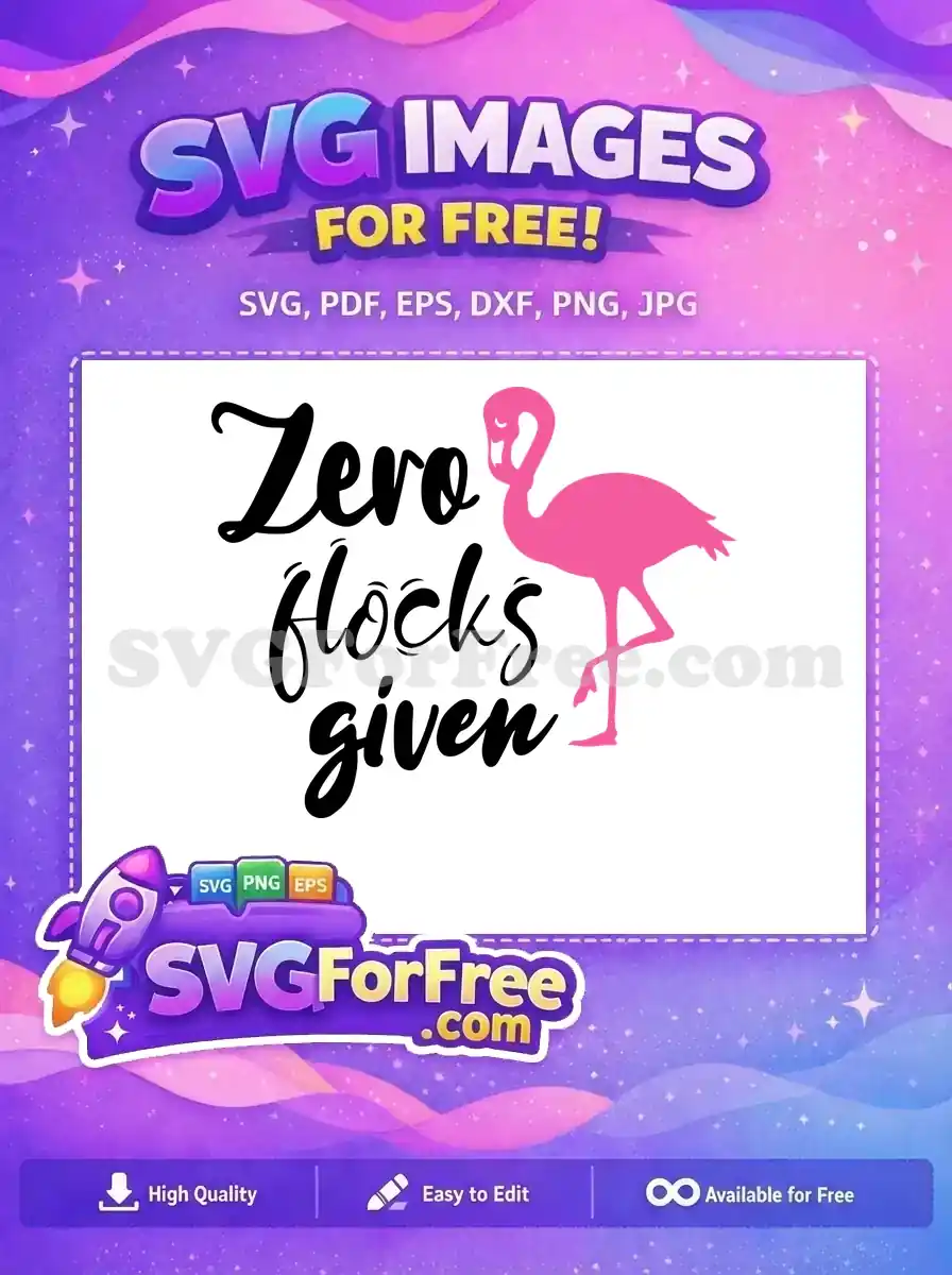 Free Flamingo Pink Free Zero Flocks Given Quote Free SVG