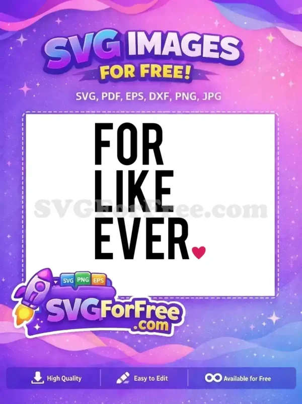 Free Love Pink Free For Like Ever Valentine Free SVG Free Love Pink Free For Like Ever Valentine Free SVG