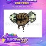 Free Dripping Fist Free Hundred Dollar Bills Money Free SVG - Instant Download