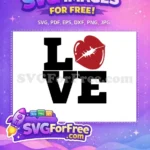 Free Kiss Lips Free Love Letters Valentine Free SVG - Instant Download