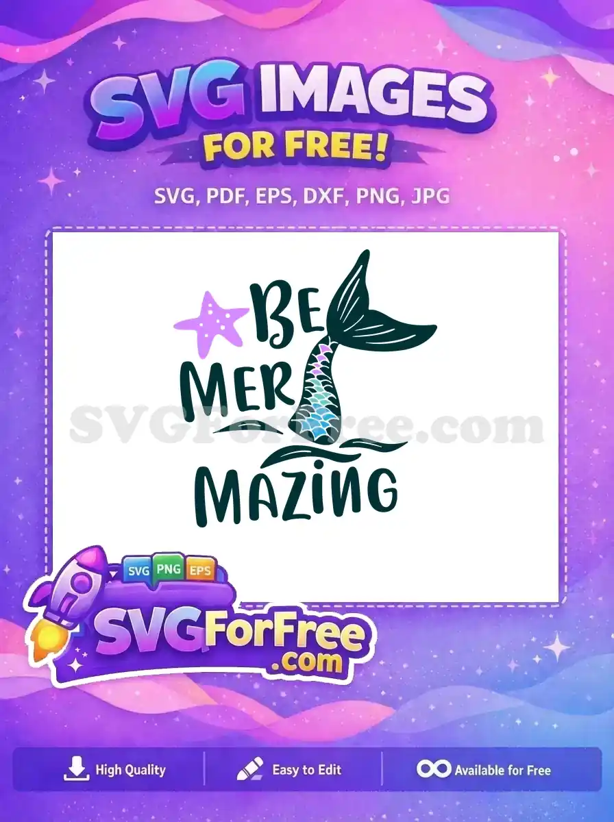 Free Be Mermazing Lettering Free Colorful Mermaid Tail Disney Free SVG