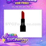 Free Red Lipstick Free Makeup First Free SVG - Instant Download