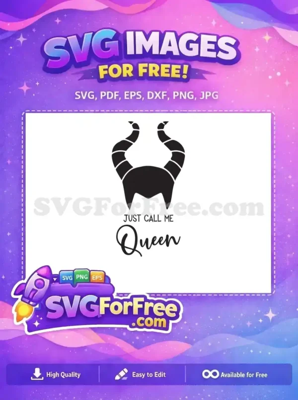 Free Horned Silhouette Free Just Call Me Queen Maleficent Free SVG