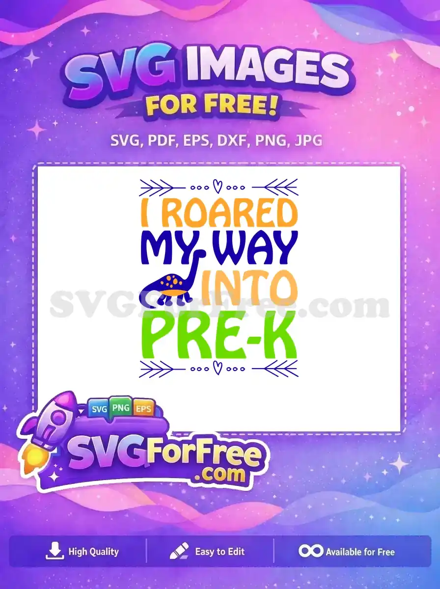 Free Blue Dinosaur Roaring Free I Roared My Way Into Pre-K Free SVG