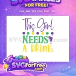 Free Colorful Beads Free Cocktail This Girl Needs Drink Free SVG - Instant Download
