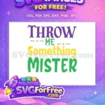 Free Throw Me Purple Green Gold Free Something Mister Free SVG - Instant Download