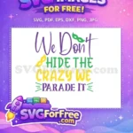 Free Purple Green Mask Free Crazy Parade Free SVG - Instant Download