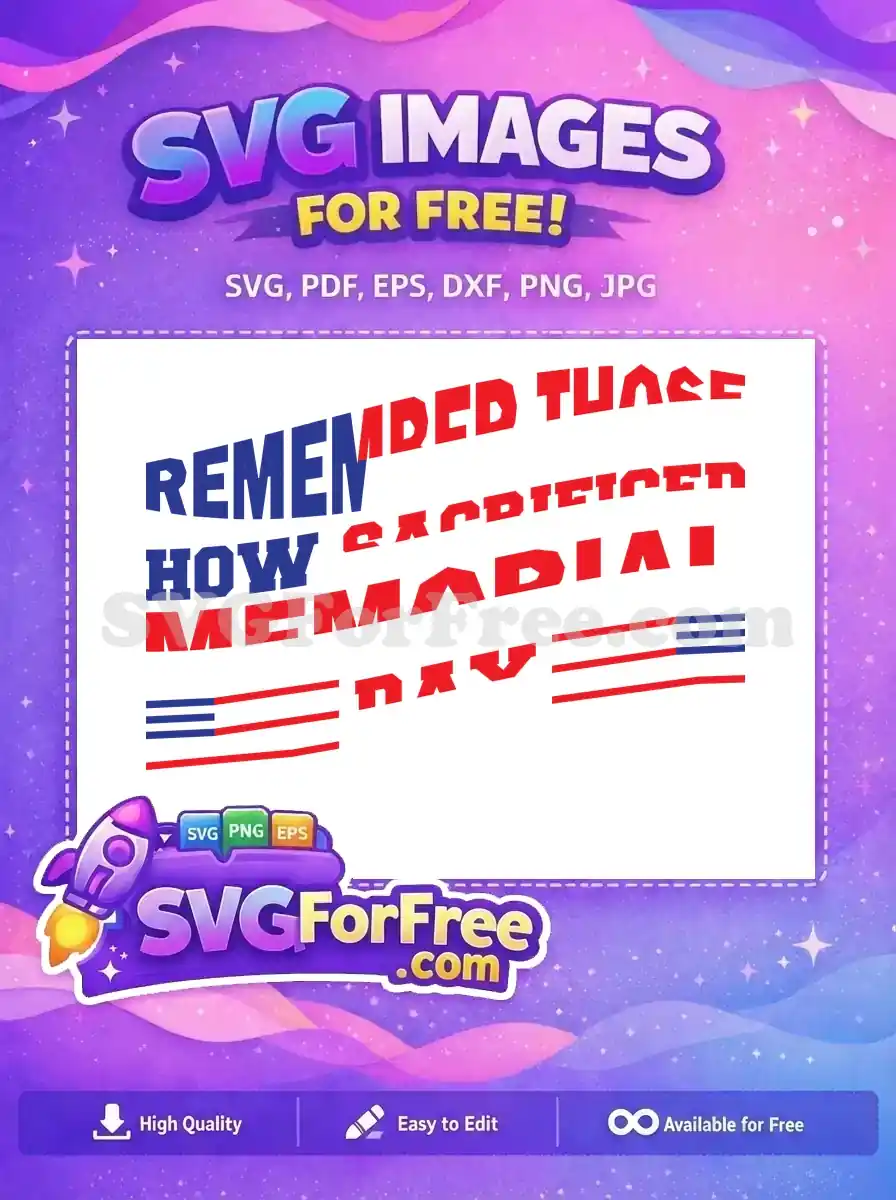 Free Patriotic Stripes Free Remembered Those Memorial Day Free SVG