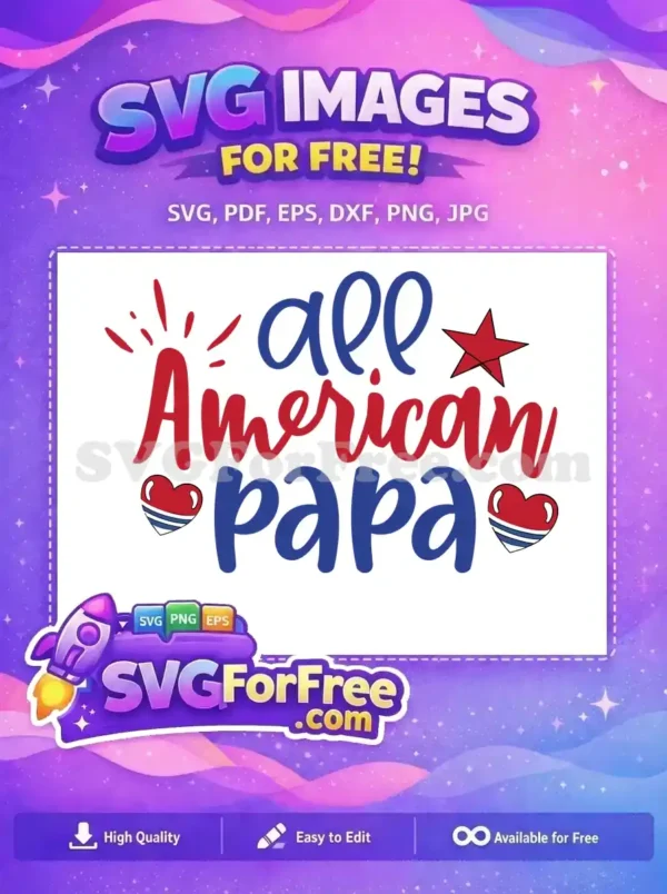 Free Patriotic Star Free Heart All American Papa Free SVG