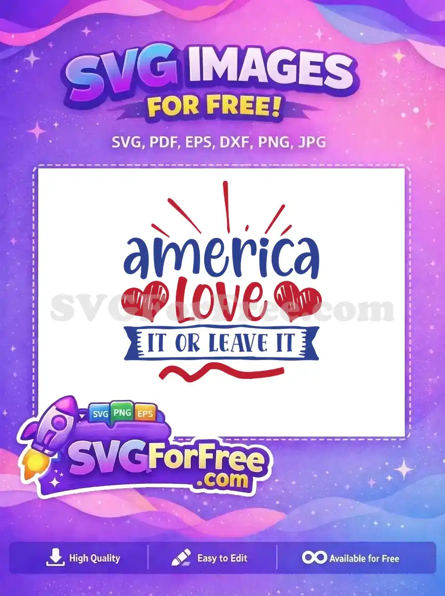 Free America Love Hearts Free It Or Leave Free SVG