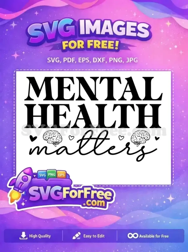 Free Mental Health Matters Free Brain Hearts Quote Free SVG