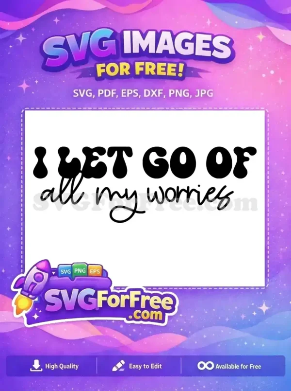 Free Mental Health Hope Free Positive Affirmations Quote Free SVG