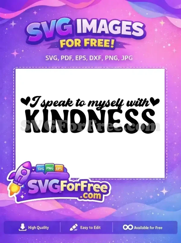 Free Mental Health Free Positive Affirmations Quote Free SVG 7