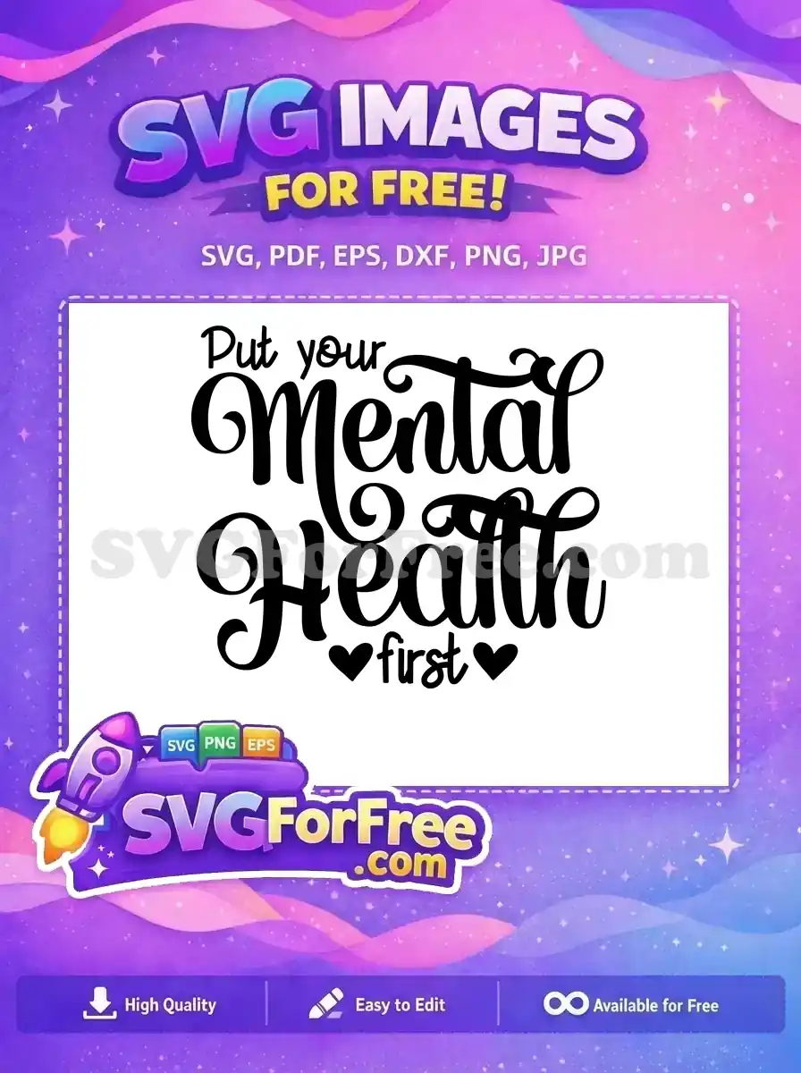Free Mental Health Free Positive Affirmations Motivational Free SVG 1