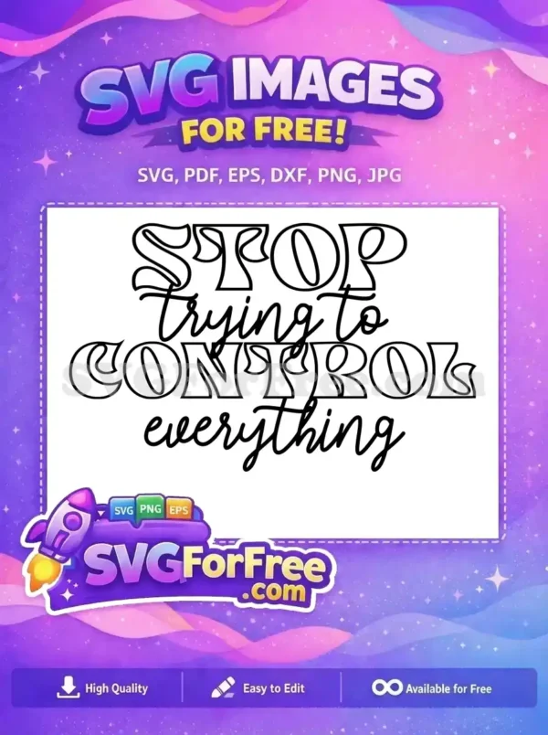 Free Mental Health Free Motivational Quote Positive Free SVG 2