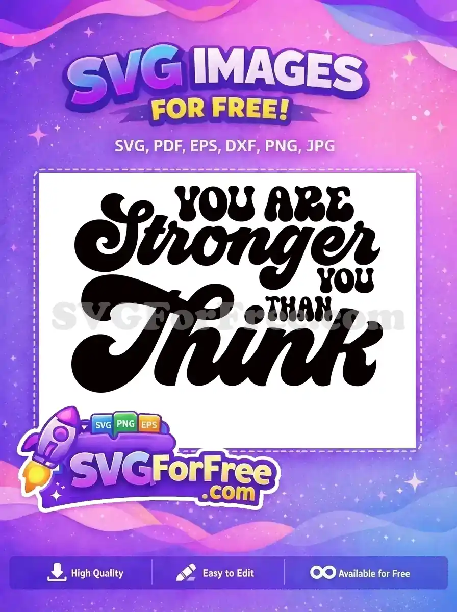 Free Bold You Are Free Stronger Than You Free SVG