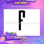 Free Letter F Free Initial Monogram Alphabet Free SVG - Instant Download