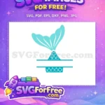Free Teal Mermaid Tail Free Monogram Frame Little Mermaid Free SVG - Instant Download