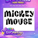 Free Bold Font Free Classic Black Mickey Mouse Free SVG - Instant Download