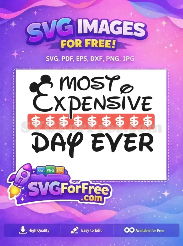 Free Mickey Most Expensive Free Day Dollar Signs Free SVG