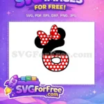 Free Polka Dot Bow Free Number Six Mickey Free SVG - Instant Download