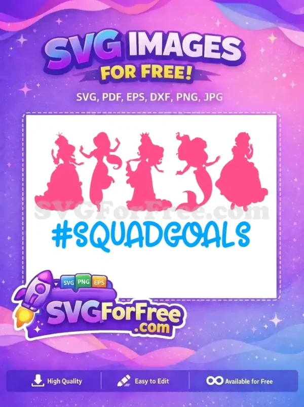 Free Princess Silhouettes Free Squad Goals Movie Free SVG 1