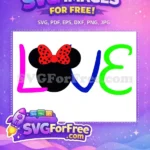 Free Minnie Mouse Head Free Colorful Letters Love Free SVG - Instant Download
