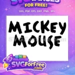 Free Brush Stroke Free Bold Font Mickey Mouse Free SVG - Instant Download