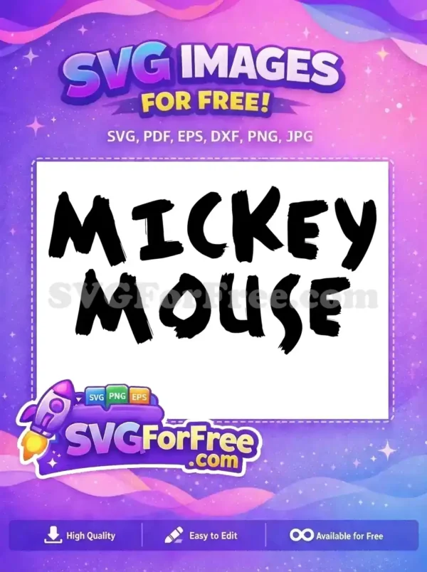 Free Brush Stroke Free Bold Font Mickey Mouse Free SVG