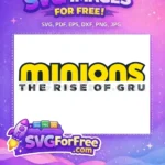 Free Yellow Minions Free Rise of Gru Movie Free SVG - Instant Download