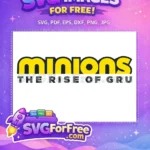 Free Bold Font Free Rise Of Gru Movie Free SVG - Instant Download