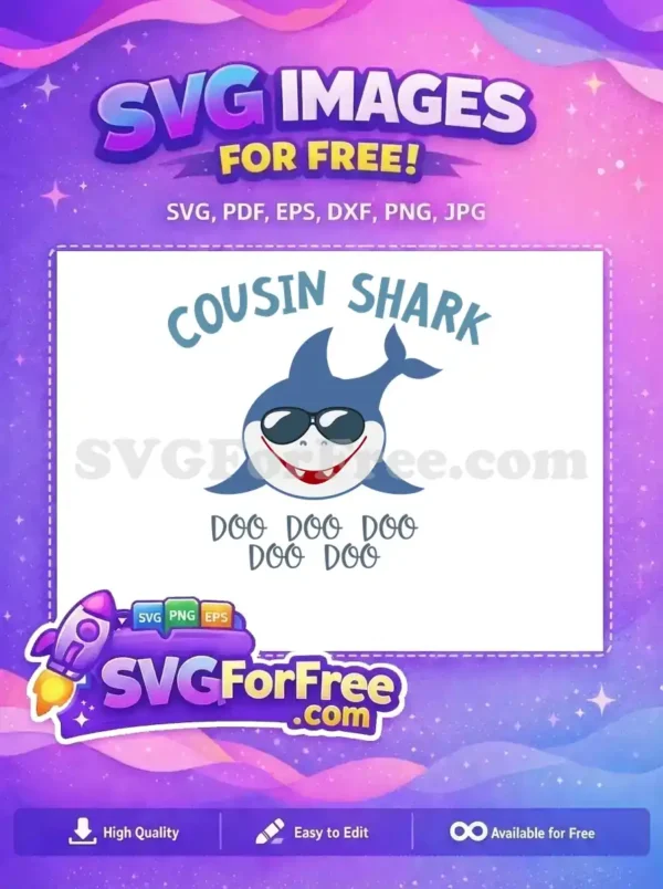 Free Cousin Shark Sunglasses Free Doo Doo Song Baby Free SVG