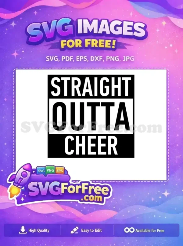Free Bold Letters Free Cheer Design Straight Outta Free SVG