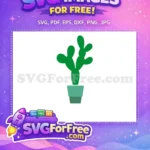 Free Green Cactus Free Potted Plant Miscellaneous Cut Free SVG 4 - Instant Download