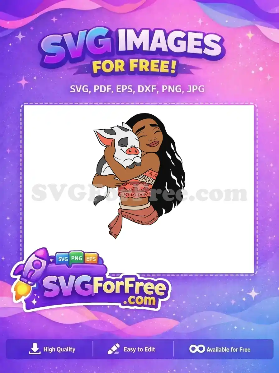 Free Smiling Moana Free Hugging Pua Pig Moana Free SVG