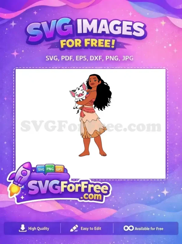 Free Smiling Moana Free Pua Pig Hugging Moana Free SVG