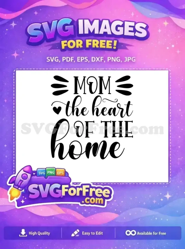 Free Loving Mother Free Heart Mom Quotes Free SVG