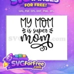 Free Mother Quote Free Mom Life Design Free SVG 1 - Instant Download