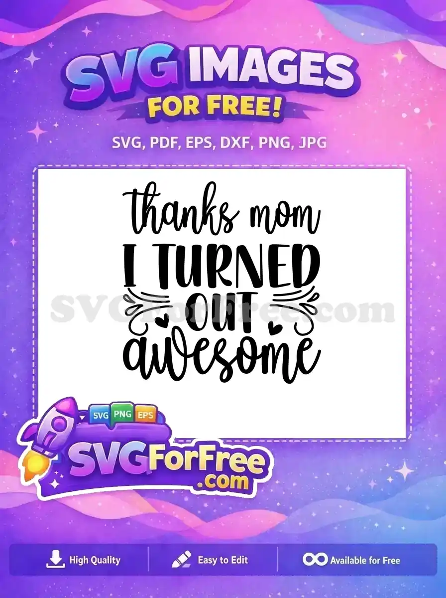 Free Mothers Day Free Loving Mom Mom Quotes Free SVG 6
